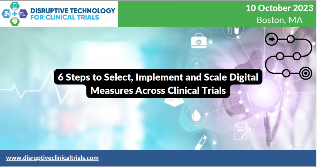 6 Steps to Select, Implement, and Scale Digital Measures Across Clinical Trials